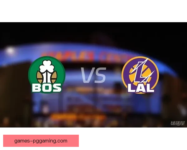 NBA总决赛：湖人 VS 凯尔特人，巅峰对决引爆篮坛风云